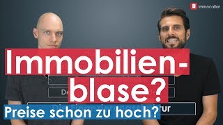 Immobilienblase oder jetzt noch kaufen [upl. by Adnama683]