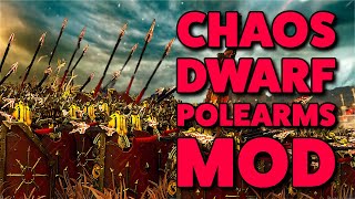 TW Warhammer 3  Chaos Dwarf Polearms Superb Mod Spotlight [upl. by Asuncion]