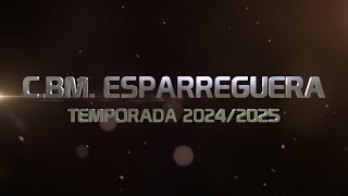 CBM ESPARREGUERA 20242025 [upl. by Ebeohp]