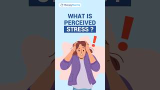 What Is Perceived Stress  Symptoms of Perceived Stress [upl. by Katerina]