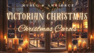 NO MIDROLL ADS Victorian Christmas  Soft Piano Christmas Carols  Xmas Music amp Ambience [upl. by Sacci]