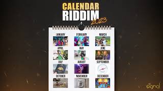 Signal Band  Calendar Riddim ft Shelly amp DJ Drixx Bouyon 2024 [upl. by Arah]