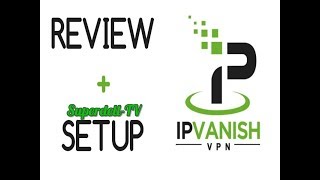 IPVANISH REVIEW amp HOW TO SETUP ON PCANDROID [upl. by Dellora]