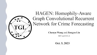 HAGEN HomophilyAware Graph Convolutional Recurrent Network for Crime Forecasting [upl. by Aneelak]