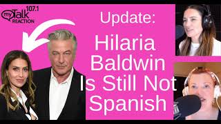 Update  Hilaria Baldwin is STILL Not Spanish [upl. by Tigirb]