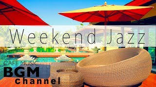 Chill Out Jazz hiphop amp Smooth Jazz Music  Relaxing Music For Study Work Sleep  Weekend Music [upl. by Atikat]