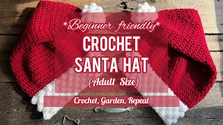 Crochet Santa Hat Adult Size Beginner friendly 🎅🏼🤶🏼 Crochet Garden Repeat [upl. by Leilani990]