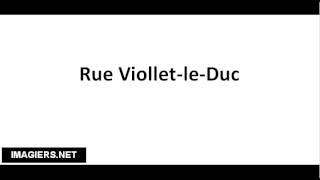 How to pronounce Rue Viollet le Duc [upl. by Sunda]