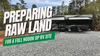 Preparing Raw Land for a full hook up RV Site How We Did It💪🏼 rvlife rvliving camping homestead [upl. by Hestia]