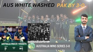 Australia White Wash Pakistan By 30  Pak Vs Aus [upl. by Elleinnod]