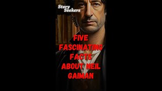 5 Fascinating Facts about Neil Gaiman shorts facts authors neilgaiman [upl. by Assehc]