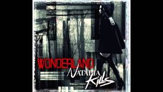 WonderlandBy Natalia Kills Remix [upl. by Dulcle]