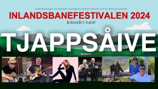 Inlandsbanefestivalen 2024 Tjappsåive [upl. by Raina]