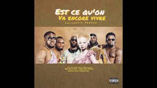 Collectif People  Estce quon va encore vivre audio [upl. by Polinski]