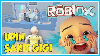 UPIN IPIN ROBLOX SAKIT GIGI MAU DICABUT [upl. by Church]