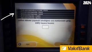 VAKIFBANK ATM EHLİYET HARCI YATIRMA 2024  EHLİYET HARCI NASIL YATIRILIR  EHLİYET HARCI YATIRMA [upl. by Neira287]