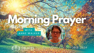 The Oblate Family Morning Prayer Saturday 5th October 2024 [upl. by Ainolopa]