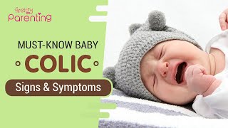 Baby Colic Signs and Symptoms that You Must Know About [upl. by Idelia]