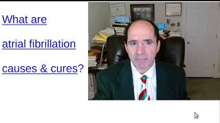 What are atrial fibrillation causes and cures [upl. by Notfilc]