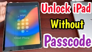 Unlock iPad Without Passcode amp Without iTunes  How To Unlock iPad Forgot Passcode [upl. by Coralie]