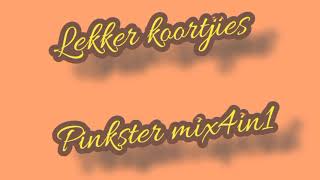 🙌🙏pinkster koortjieslekker pinkster mix4in1 [upl. by Beshore488]