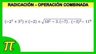 Operaciones combinadas de números enteros  Suma resta multiplicación potenciación radicación [upl. by Kelam135]