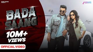 Bada Saang Official Video  Nandini Sharma Raj M Anjali 99 Kulbir A  New Haryanvi Songs 2024 [upl. by Eseila]