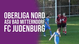 Oberliga Nord ASV Bad Mitterndorf  FC Judenburg [upl. by Mcafee]