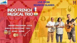 Indo French Musical Trio Live from La Reunion SubashMaheshBrunoreunionisland maheshvinayakram [upl. by Akiras643]