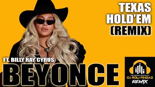 Beyonce  quotTexas Hold emquot Roli Fingaz Hip Hop Mashup Clean Edit ft Billy Ray Cyrus [upl. by Ramled]