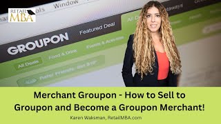 Merchant Groupon  How to Sell on Groupon and Become a Groupon Merchant [upl. by Nobel]