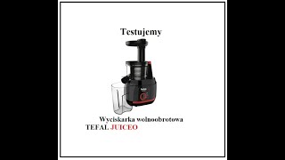 Testujemy Wyciskarka wolnoobrotowa TEFAL JUICEO ZC150 [upl. by Dorina]