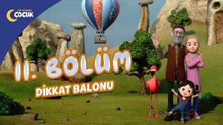 Dikkat Balonu  11Bölüm [upl. by Stout]