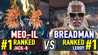 T8 🔥 MEOIL 1 Ranked Jack8 vs BREADMAN 1 Ranked Leroy 🔥 Tekken 8 High Level Gameplay [upl. by Aljan472]