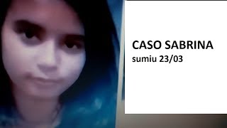 CASO SABRINAsumiu sábado 230320019 [upl. by Emirej300]