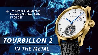 Tourbillon 2  PreOrder Live Stream [upl. by Henriha297]