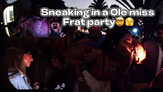 Sneaking In A Ole Miss Frat Party😨😨😨🤯🤯……… [upl. by Saerdna]