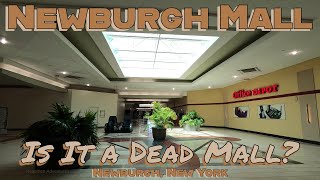 Newburgh Mall Is It a Dead Mall Its Close Newburgh New York [upl. by Aracot]