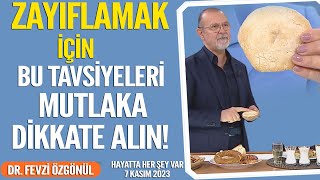 Zayıflamak için bu tavsiyeleri mutlaka dikkate alın Hayatta Her Şey Var 7 Kasım 2023 [upl. by Nhguavaj]