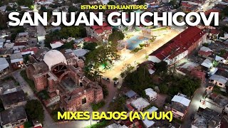 SAN JUAN GUICHICOVI  el centro cultural de los mixes bajos de OAXACA 🇲🇽  ISTMO [upl. by Eeraj]