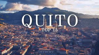 15 BEST Things To Do In Quito 🇪🇨 Ecuador [upl. by Nospmas]