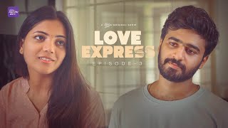 Love Express  Episode 3  Telugu Webseries 2024  South Indian Logic [upl. by Aennyl]