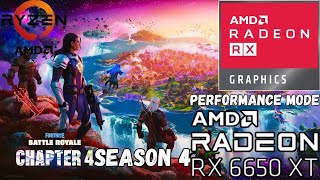 RX 6650 XT Fortnite Performance Mode Chapter 4 Season 4 Ryzen 5 5600 [upl. by Jochebed]