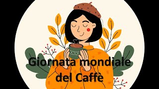 Giornata mondiale del caffè internationalcoffeeday [upl. by Hsiwhem]