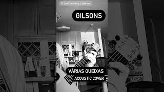 Várias Queixas by Gilsons Guitar Cover [upl. by Bobbie]