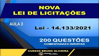 NOVA LEI DE LICITAÇÕES  Lei 141332021  Curso de 200 questões  Aula 3 [upl. by Jenda]