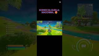 SCENDI DA QUELLA MACCHINA 😡 fortnite ggcodegatta [upl. by Edlin]