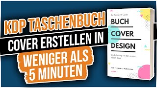 KDP Taschenbuch Cover erstellen in weniger als 5 Minuten [upl. by Namor]