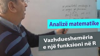 Analiza Matematike Ushtrime Vazhdueshemëria e një funksioni në R [upl. by Yekciv]