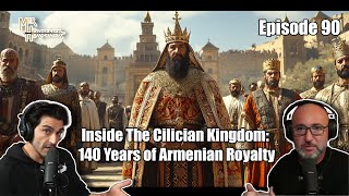 Inside The Cilician Kingdom 140 Years of Armenian Royalty [upl. by Nyraf]